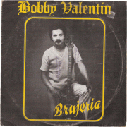 BOBBY VALENTIN - Bobby Valentín [Brujeria] cover 